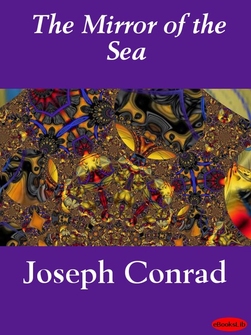 Title details for The Mirror of the Sea by Joseph Conrad - Available